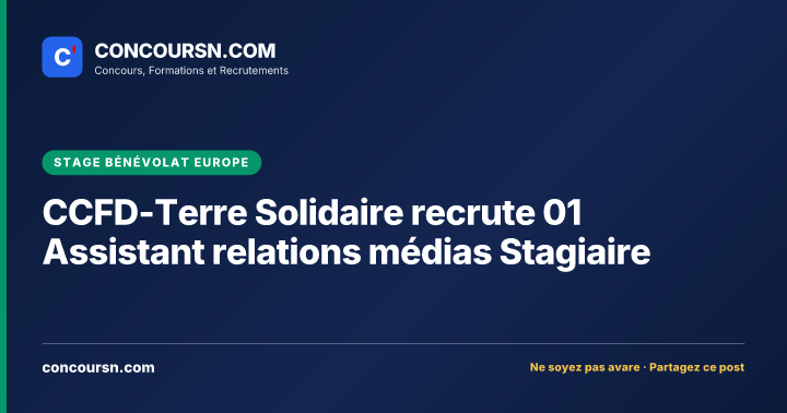 Illustration de l’article : CCFD-Terre Solidaire recrute 01 Assistant relations médias Stagiaire