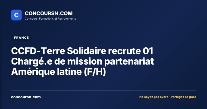 Illustration de l’article : CCFD-Terre Solidaire recrute 01 Chargé.e de mission partenariat Amérique latine (F/H)