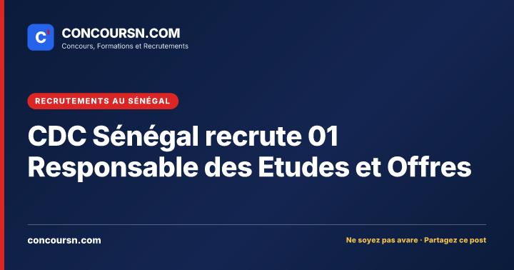 Illustration de l’article : CDC Sénégal recrute 01 Responsable des Etudes et Offres