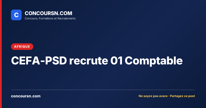 Illustration de l’article : CEFA-PSD recrute 01 Comptable