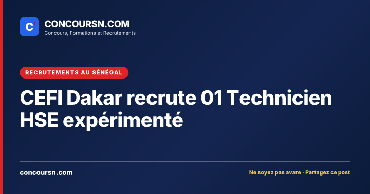 Illustration de l’article : CEFI Dakar recrute 01 Technicien HSE expérimenté