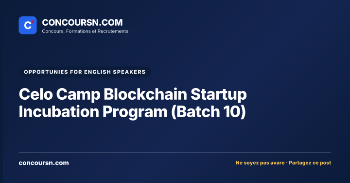 Celo Camp Blockchain Startup Incubation Program (Batch 10)
