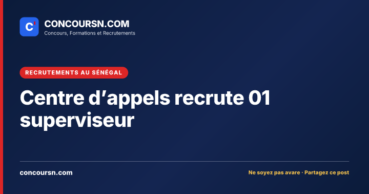Illustration de l’article : Centre d’appels recrute 01 superviseur
