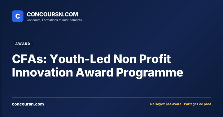CFAs: Youth-Led Non Profit Innovation Award Programme