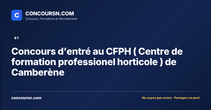 Illustration de l’article : Concours d’entré au CFPH ( Centre de formation professionel horticole ) de Camberène