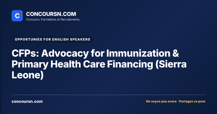 Illustration de l’article : CFPs: Advocacy for Immunization & Primary Health Care Financing (Sierra Leone)