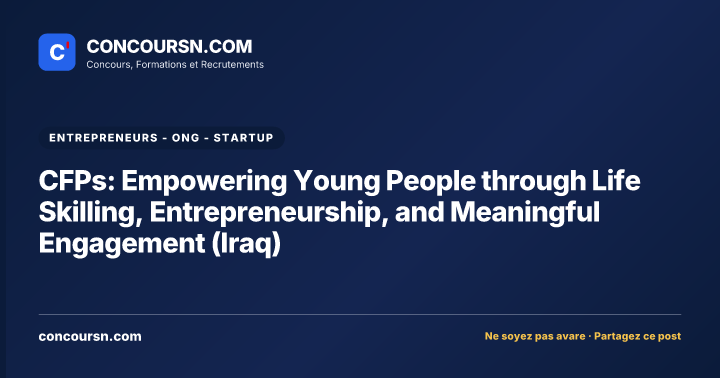 Illustration de l’article : CFPs: Empowering Young People through Life Skilling, Entrepreneurship, and Meaningful Engagement (Iraq)