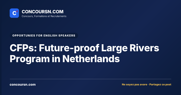 Illustration de l’article : CFPs: Future-proof Large Rivers Program in Netherlands