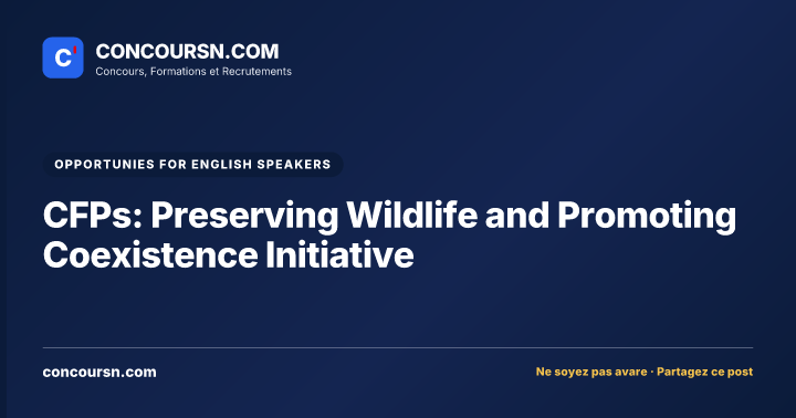 CFPs: Preserving Wildlife and Promoting Coexistence Initiative