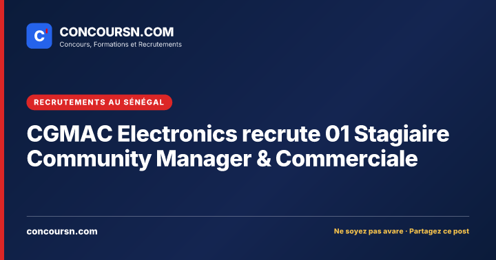 Illustration de l’article : CGMAC Electronics recrute 01 Stagiaire Community Manager & Commerciale