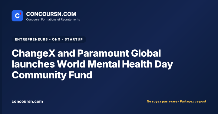 Illustration de l’article : ChangeX and Paramount Global launches World Mental Health Day Community Fund