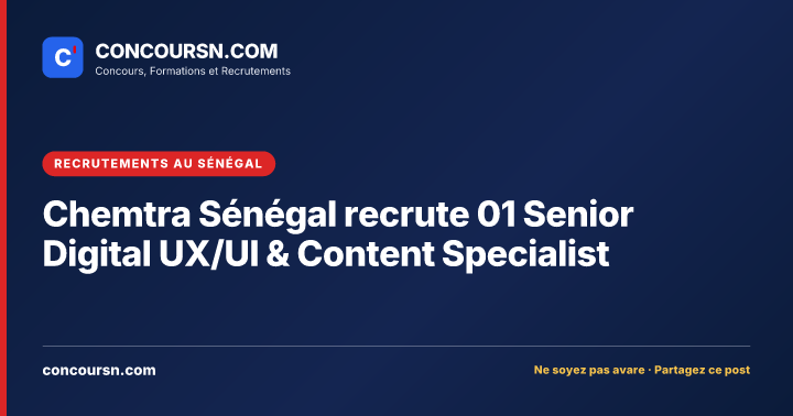 Illustration de l’article : Chemtra Sénégal recrute 01 Senior Digital UX/UI & Content Specialist
