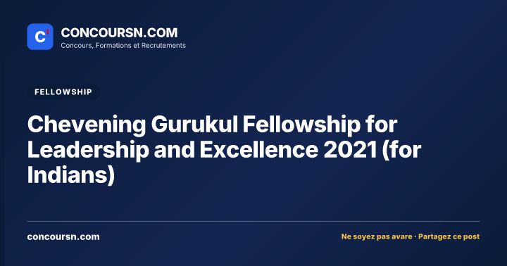 Illustration de l’article : Chevening Gurukul Fellowship for Leadership and Excellence 2021 (for Indians)