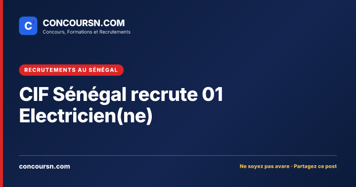 Illustration de l’article : CIF Sénégal recrute 01 Electricien(ne)