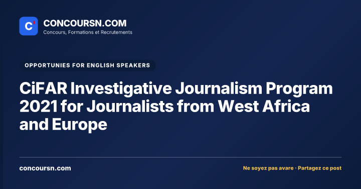Illustration de l’article : CiFAR Investigative Journalism Program 2021 for Journalists from West Africa and Europe