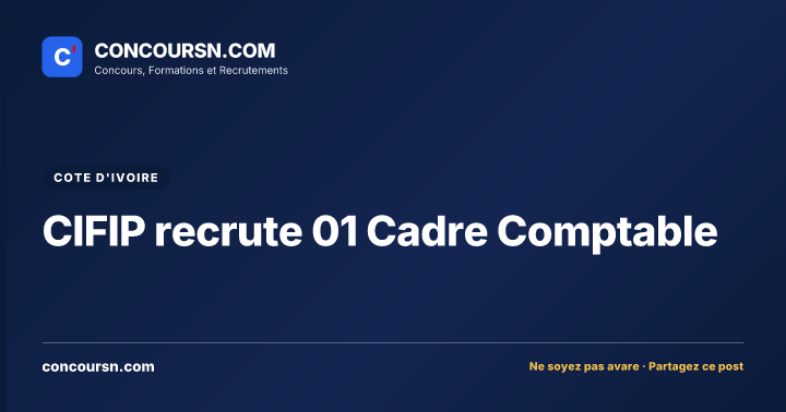 Illustration de l’article : CIFIP recrute 01 Cadre Comptable
