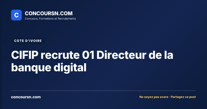 Illustration de l’article : CIFIP recrute 01 Directeur de la banque digital