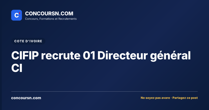 Illustration de l’article : CIFIP recrute 01 Directeur général CI