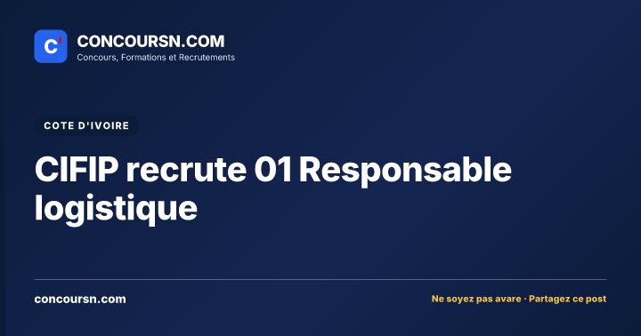 Illustration de l’article : CIFIP recrute 01 Responsable logistique