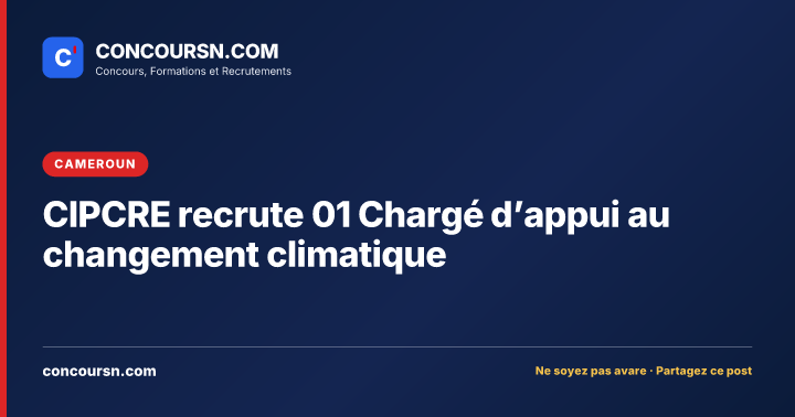 Illustration de l’article : CIPCRE recrute 01 Chargé d’appui au changement climatique