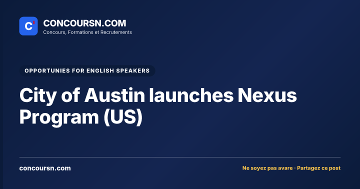 City of Austin launches Nexus Program (US)