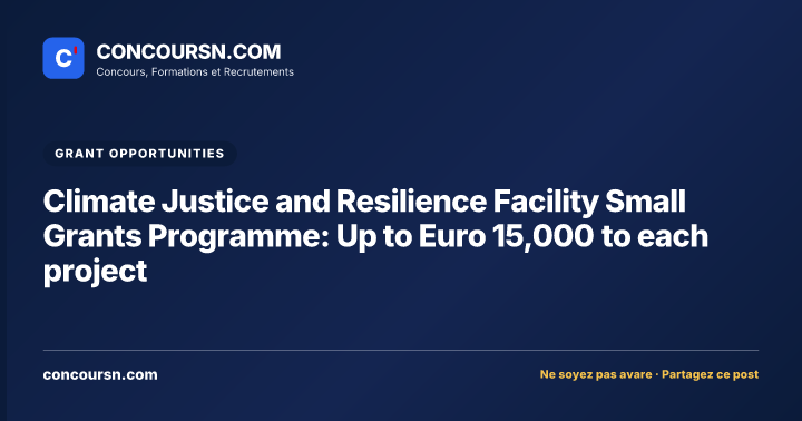 Illustration de l’article : Climate Justice and Resilience Facility Small Grants Programme: Up to Euro 15,000 to each project