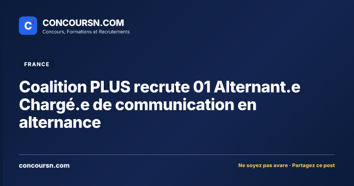 Illustration de l’article : Coalition PLUS recrute 01 Alternant.e Chargé.e de communication en alternance