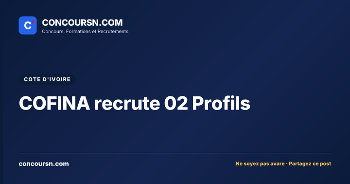 Illustration de l’article : COFINA recrute 02 Profils