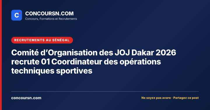Illustration de l’article : Comité d’Organisation des JOJ Dakar 2026 recrute 01 Coordinateur des opérations techniques sportives