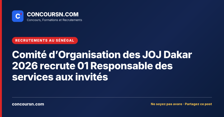 Illustration de l’article : Comité d’Organisation des JOJ Dakar 2026 recrute 01 Responsable des services aux invités