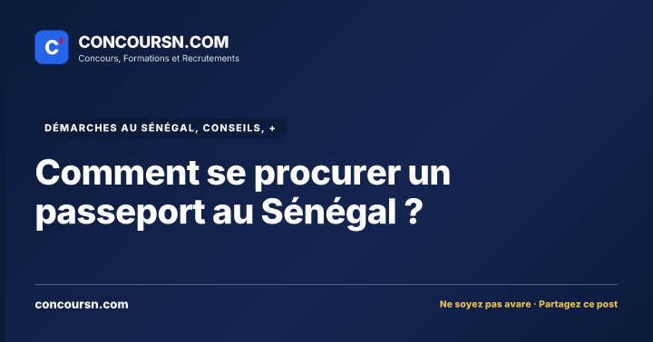 Illustration de l’article : Comment se procurer un passeport au Sénégal ?