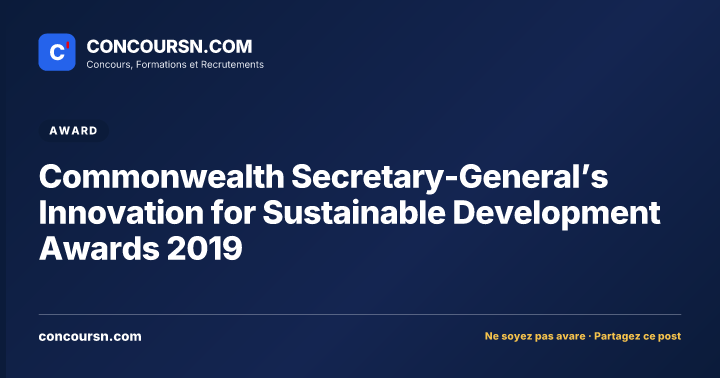 Commonwealth Secretary-General’s Innovation for Sustainable Development Awards 2019