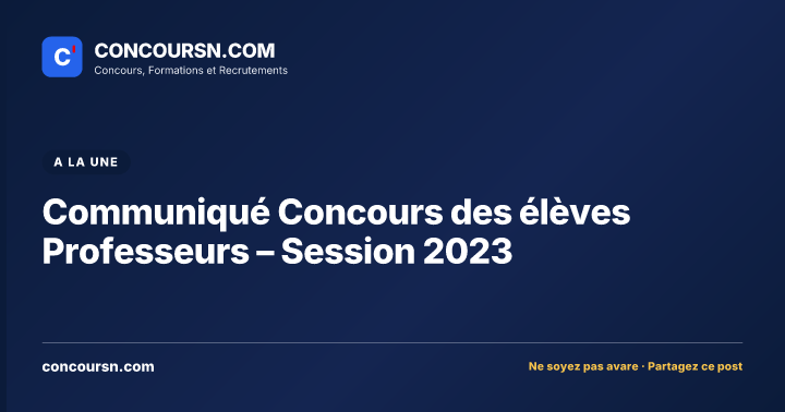 Illustration de l’article : Communiqué Concours des élèves Professeurs – Session 2023