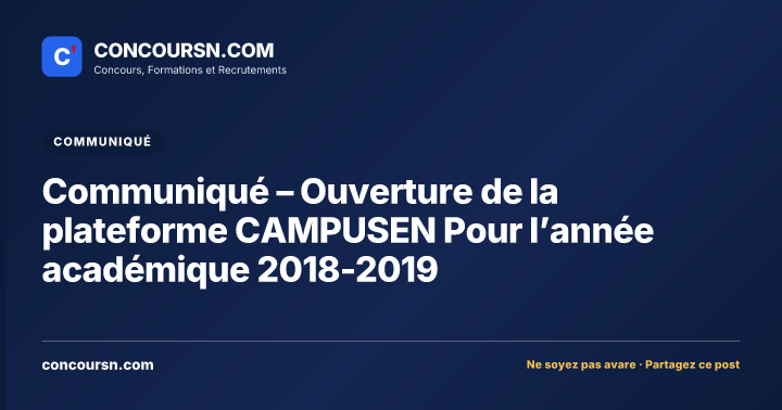 Communiqué – Ouverture de la plateforme CAMPUSEN Pour l’année académique 2018-2019
