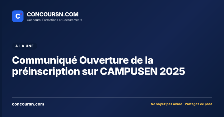 Illustration de l’article : Communiqué Ouverture de la préinscription sur CAMPUSEN 2025