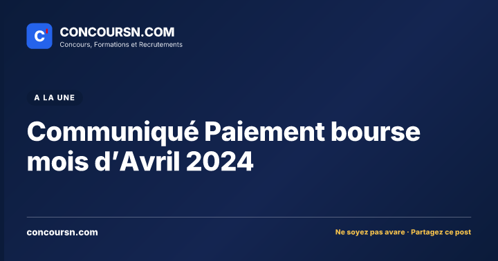 Illustration de l’article : Communiqué Paiement bourse mois d’Avril 2024