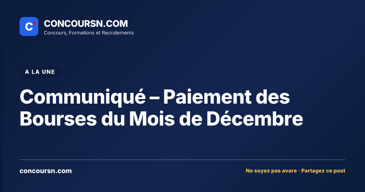 Illustration de l’article : Communiqué – Paiement des Bourses du Mois de Décembre