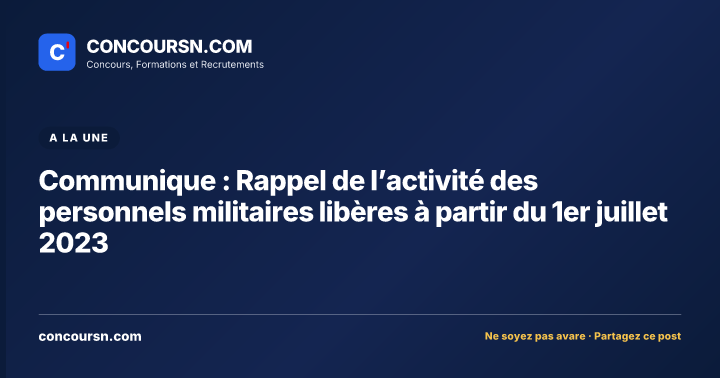 Illustration de l’article : Communique : Rappel de l’activité des personnels militaires libères à partir du 1er juillet 2023