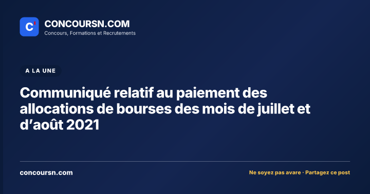 Illustration de l’article : Communiqué relatif au paiement des allocations de bourses des mois de juillet et d’août 2021