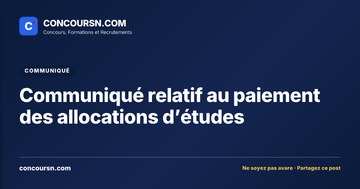 Communiqué relatif au paiement des allocations d’études