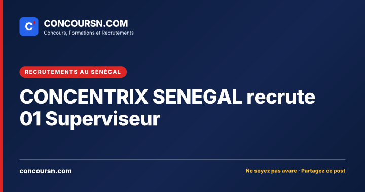 Illustration de l’article : CONCENTRIX SENEGAL recrute 01 Superviseur