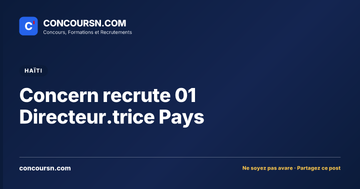 Illustration de l’article : Concern recrute 01 Directeur.trice Pays