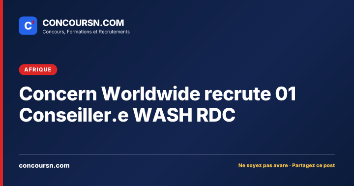 Illustration de l’article : Concern Worldwide recrute 01 Conseiller.e WASH RDC