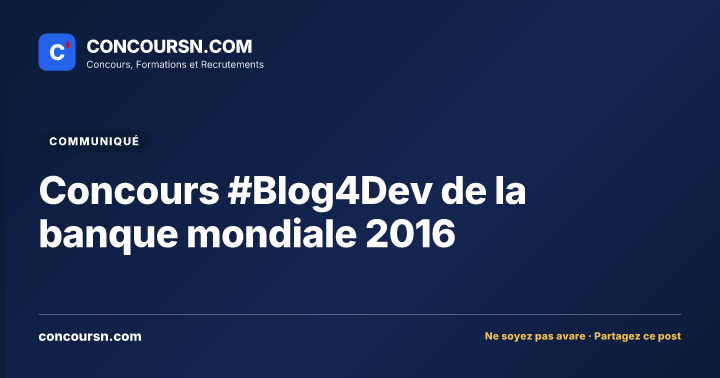 Illustration de l’article : Concours #Blog4Dev de la banque mondiale 2016