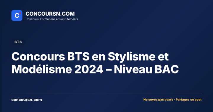 Illustration de l’article : Concours BTS en Stylisme et Modélisme 2024 – Niveau BAC
