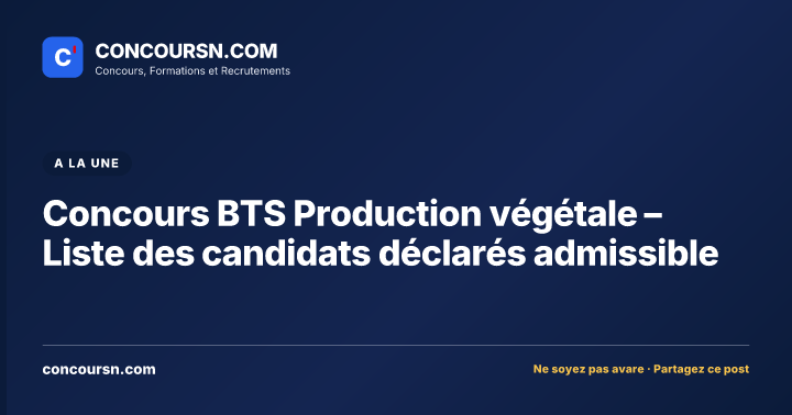 Illustration de l’article : Concours BTS Production végétale – Liste des candidats déclarés admissible