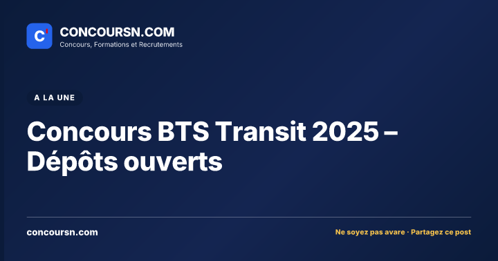 Illustration de l’article : Concours BTS Transit 2025 – Dépôts ouverts