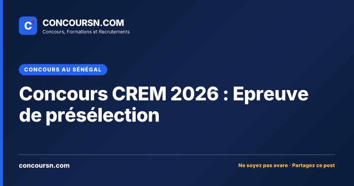 Illustration de l’article : Concours CREM 2026 : Epreuve de présélection