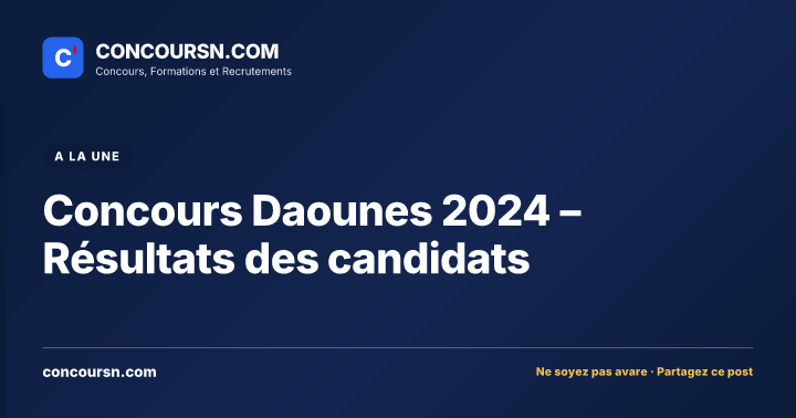 Illustration de l’article : Concours Daounes 2024 – Résultats des candidats