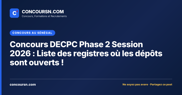Illustration de l’article : Concours DECPC Phase 2 Session 2026 : Liste des registres où les dépôts sont ouverts !